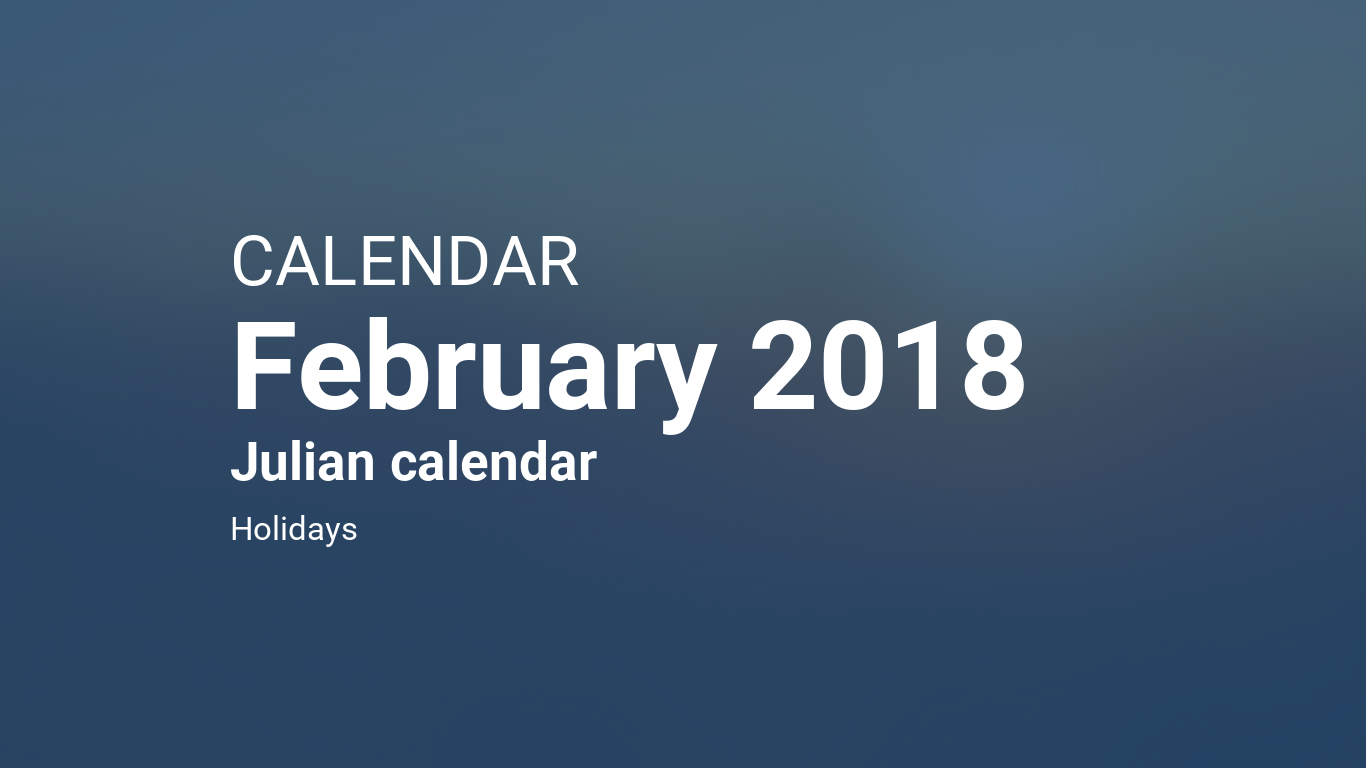 february-2018-calendar-julian-calendar